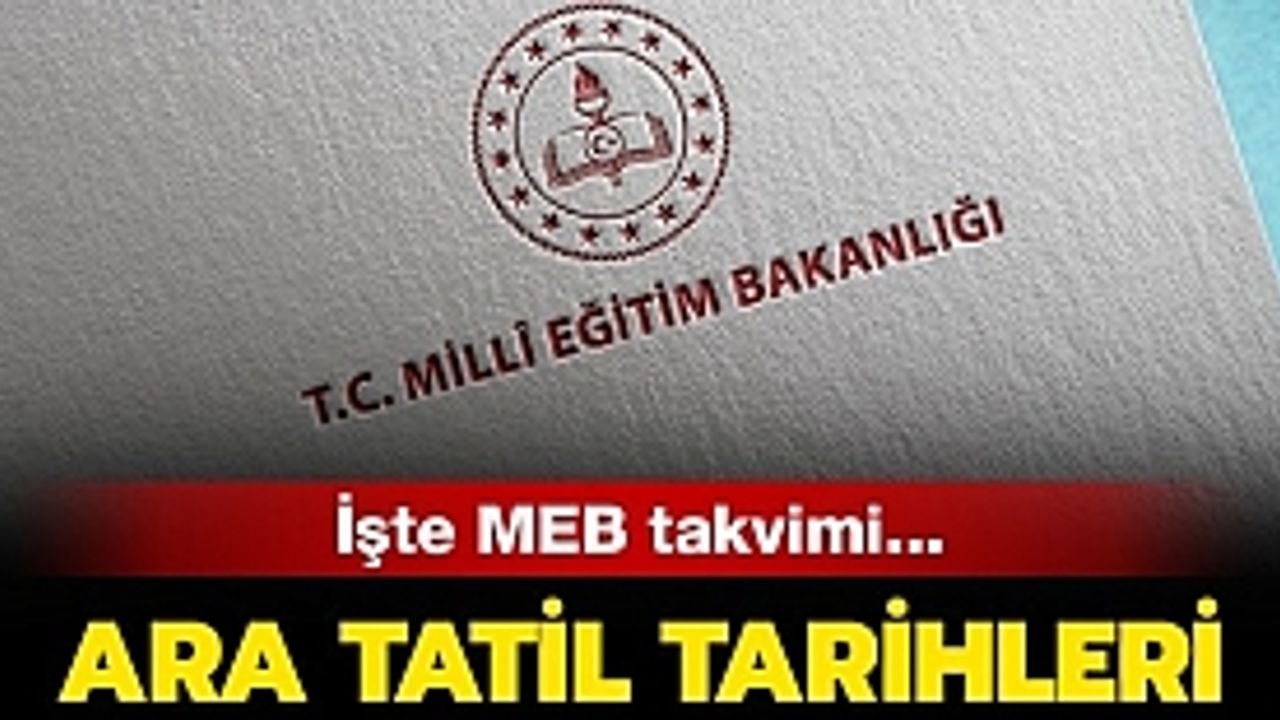 2020 İKİNCİ ARA TATİL NE ZAMAN? NİSAN 2020 ARA TATİL HANGİ GÜN BAŞLIYOR ?