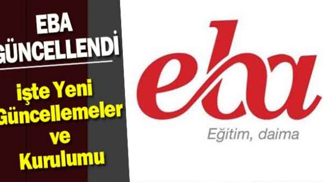 EBA'da Yeni Güncellemeler Yapıldı işte yapılan güncellemeler ve kurulumu
