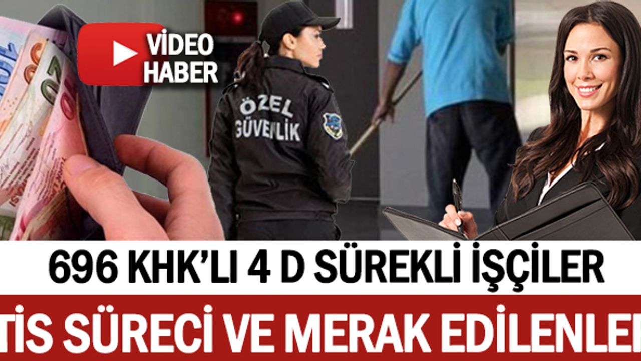 696 KHK Sürekli İşçiler, Toplu İş Sözleşmesi Süreci ve Tüm Merak Edilenler
