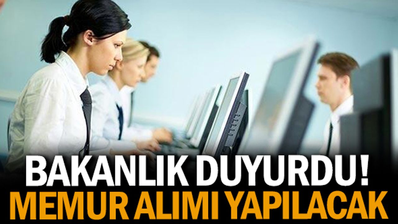 Bakanlık duyurdu! 500 sözleşmeli memur alımı yapılacak