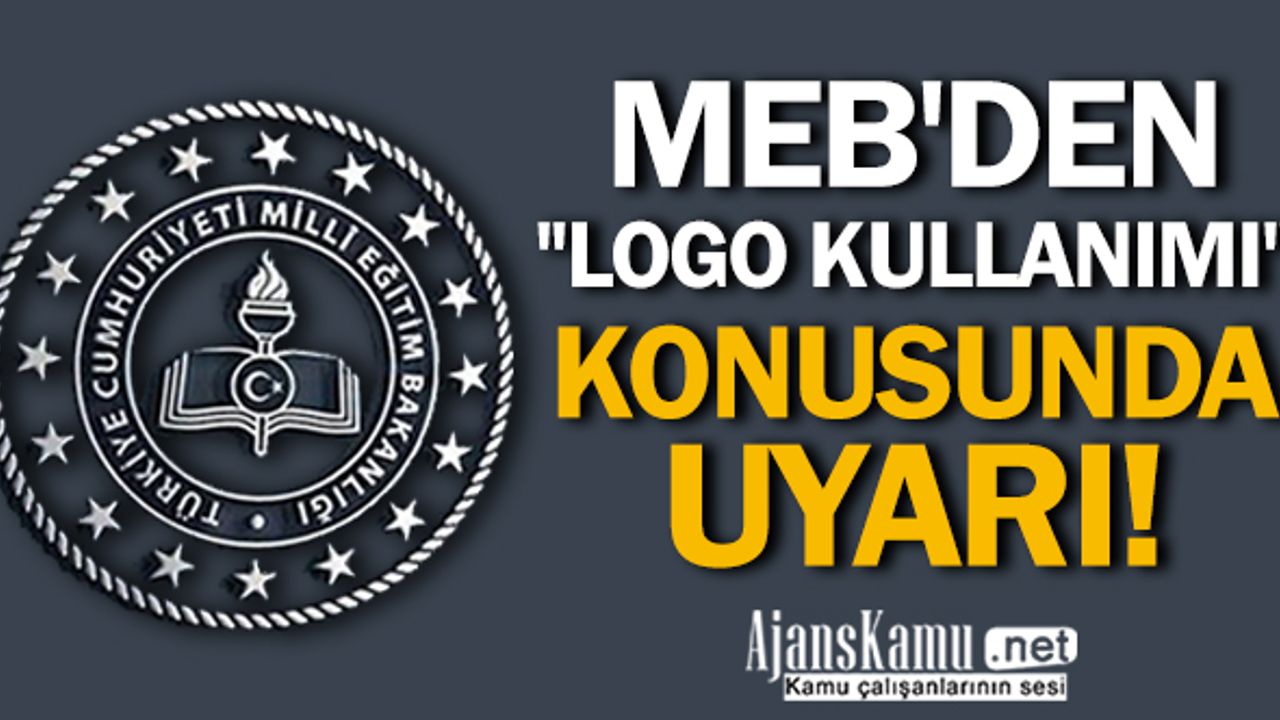 MEB'den ''Logo Kullanımı'' Konusunda Uyarı
