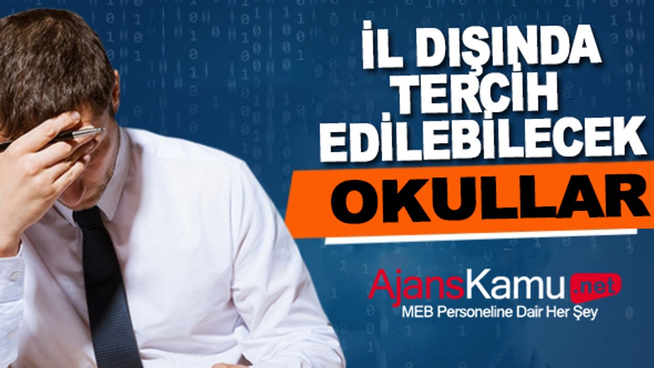 2021 İl dışı tercih edilebilecek okul listeleri