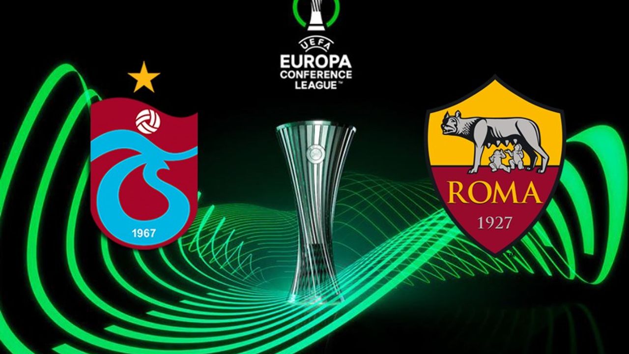 UEFA Konferans Ligi Trabzonspor - Roma maçı ne zaman, saat kaçta, hangi kanalda?