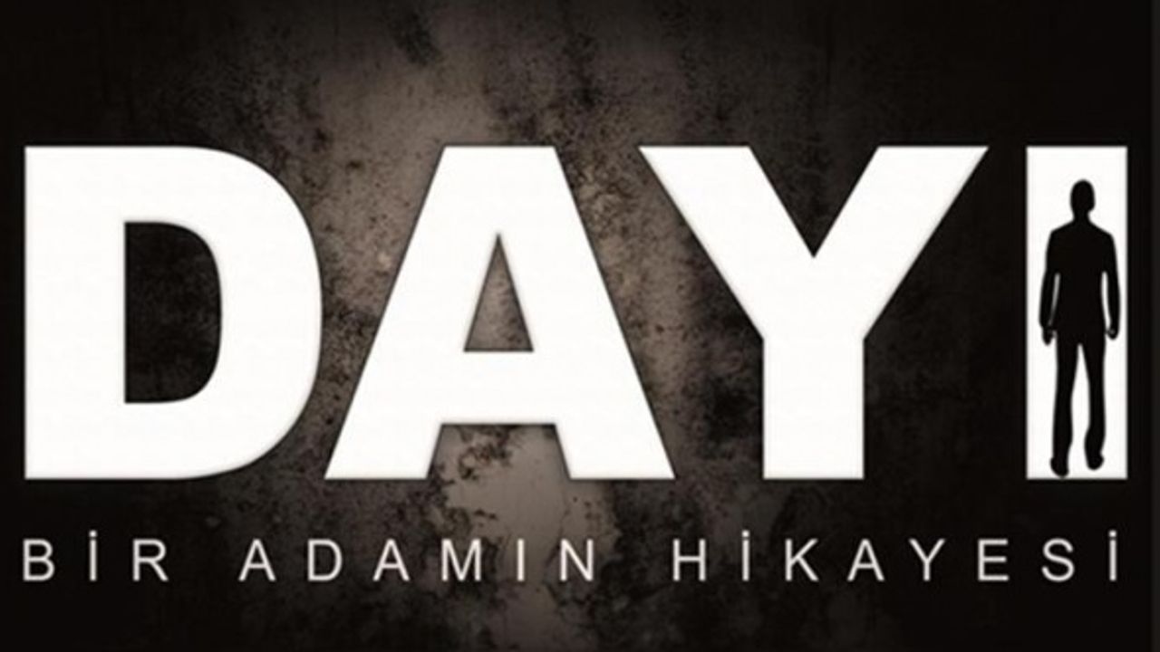 Dayı: Bir Adamın Hikayesi filmi çıktı mı, ne zaman çıkacak?