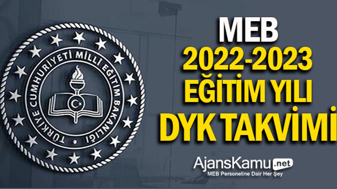 2022-2023 Eğitim Yılı Destekleme ve Yetiştirme Kursları (DYK) takvimi