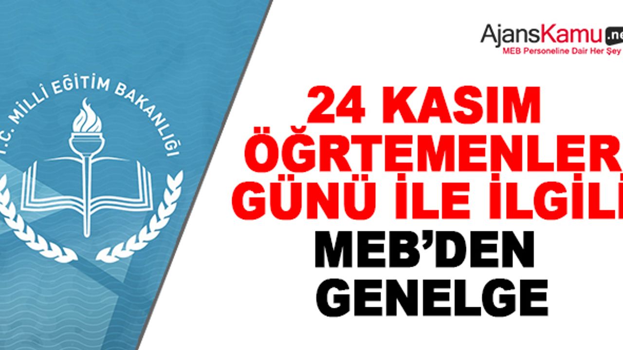 MEB'den 24 Kasım Öğretmenler Günü Genelgesi