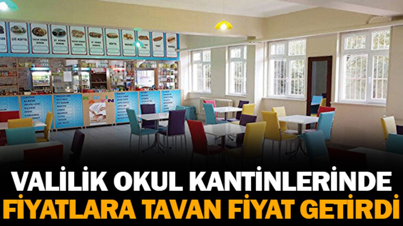 Valilik Okul Kantinlerinde tavan fiyat sınırlaması getirdi.Simit 3.5 ,Tost 5 TL