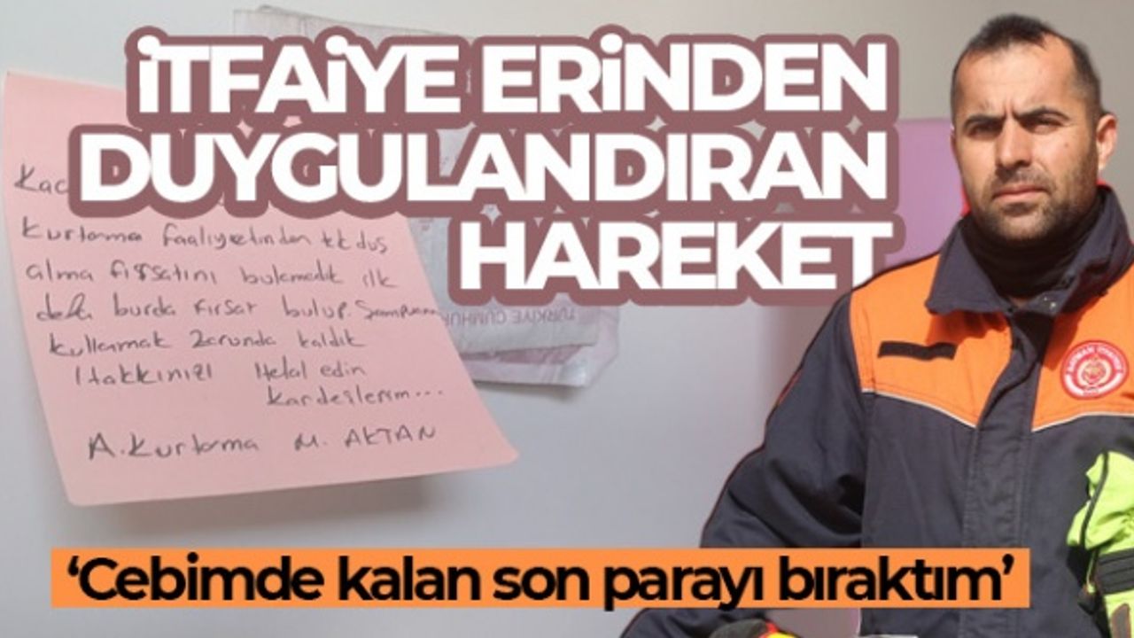 Batmanlı itfaiye eri duş aldığı KYK yurdunda şampuanın ücretini bıraktı