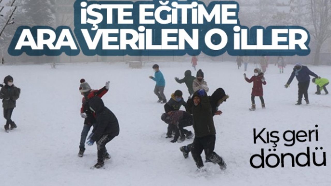 Birçok ilde kar yağışı nedeniyle eğitime ara verildi! İşte o iller