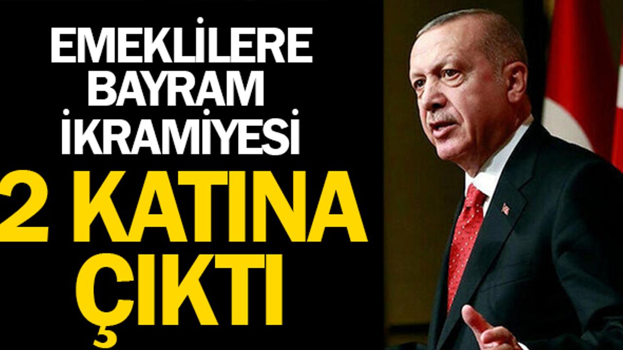 Emekli Bayram İkramiyesi 2 Katına Çıkarıldı
