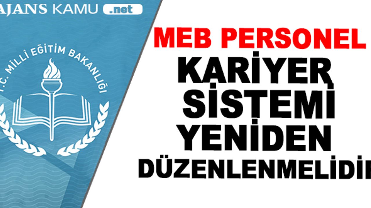 MEB Personeli Yıllardır Kariyer Düzenlemesi Bekliyor