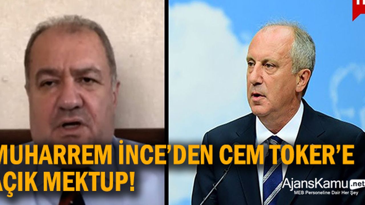 Muharrem İnce'den, Cem Toker'e açık mektup