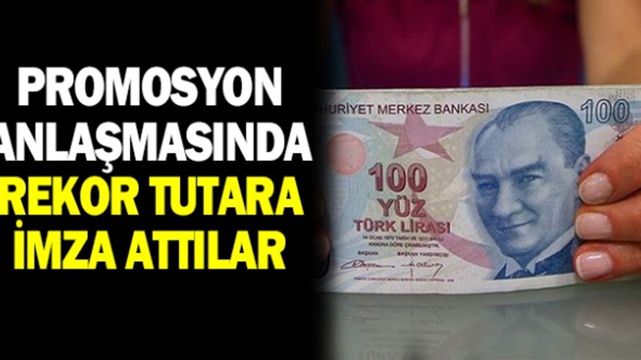 Rekor Promosyon Anlaşmasına İmza Attılar