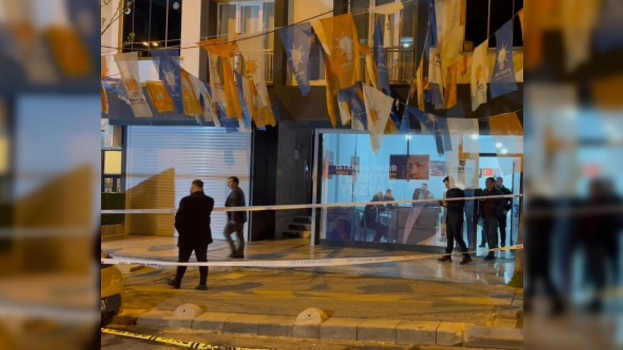 AK Parti Bahçelievler seçim bürosuna silahlı saldırı