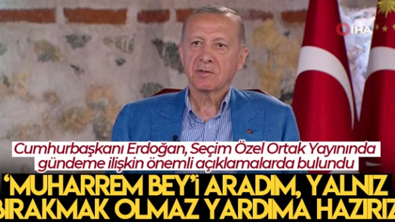 Cumhurbaşkanı Erdoğan Muharrem İnce İle Görüşmesini Anlattı