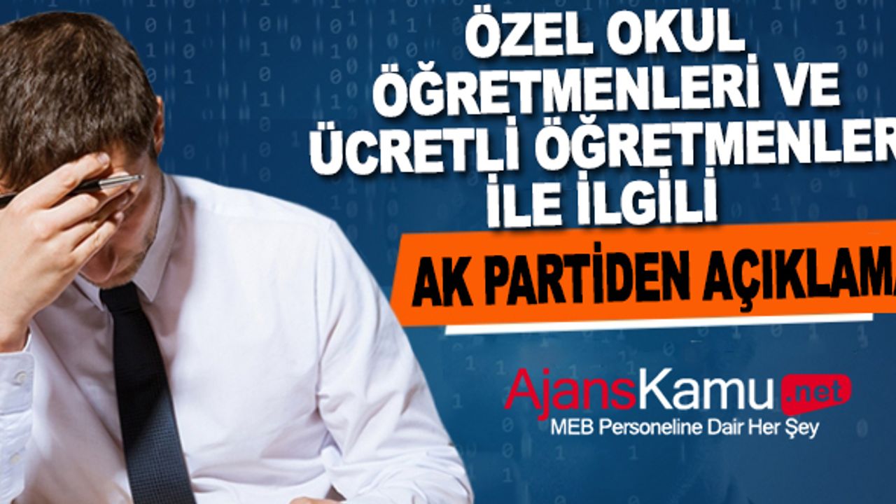 Özel okul öğretmenlerine 'taban maaş' ve ücretli öğretmenlerle ilgili açıklama