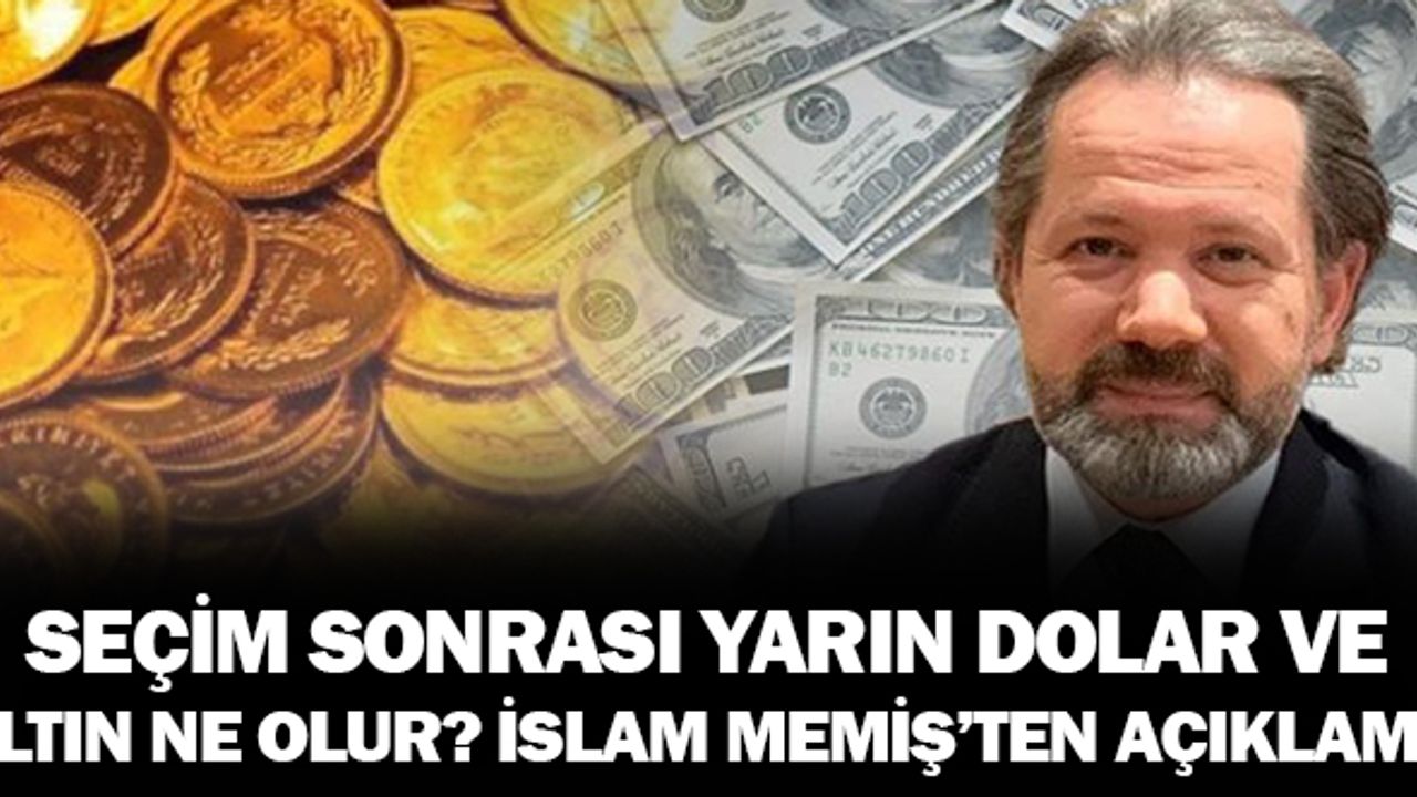 Seçim Sonrası Yarın Dolar ve Altında Durum Ne Olur?