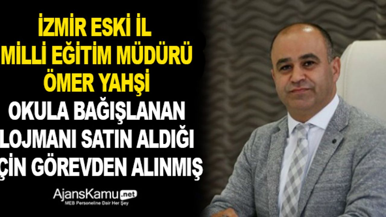 Eski İl Müdürü Okula Bağışlanan Lojmanı Kendisi Satın Aldığı İçin Görevden Alınmış
