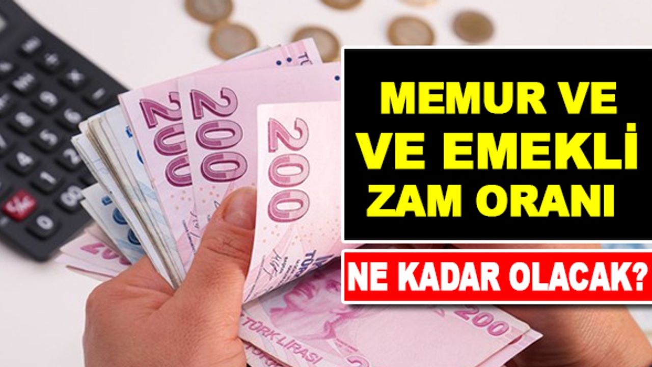 Memur ve emeklilerin refah payı olmadan alacakları zam oranı belli oldu