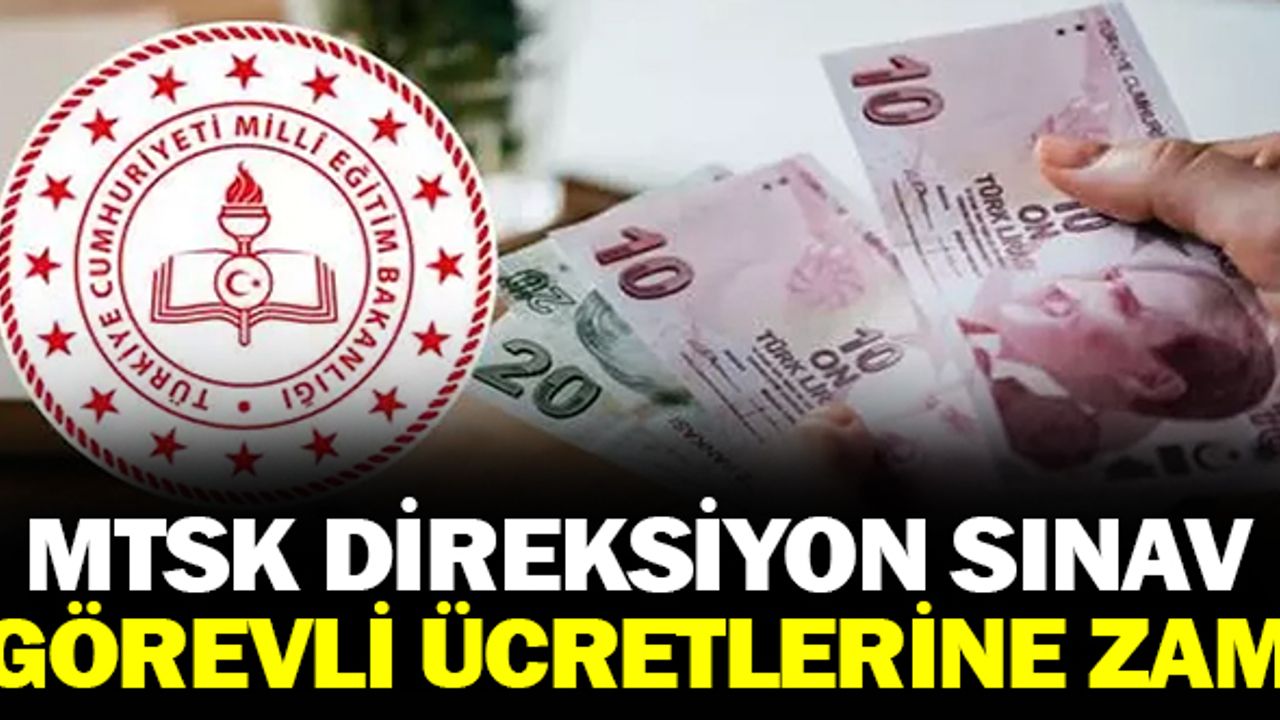 Öğretmenlerin Sınav Görevlerine Zam Geldi