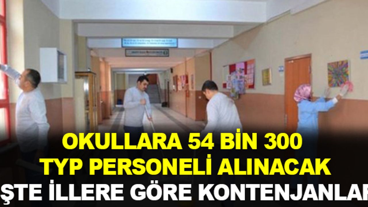 Okullara 54 bin 300 TYP personel alım ilanı yayımlandı!