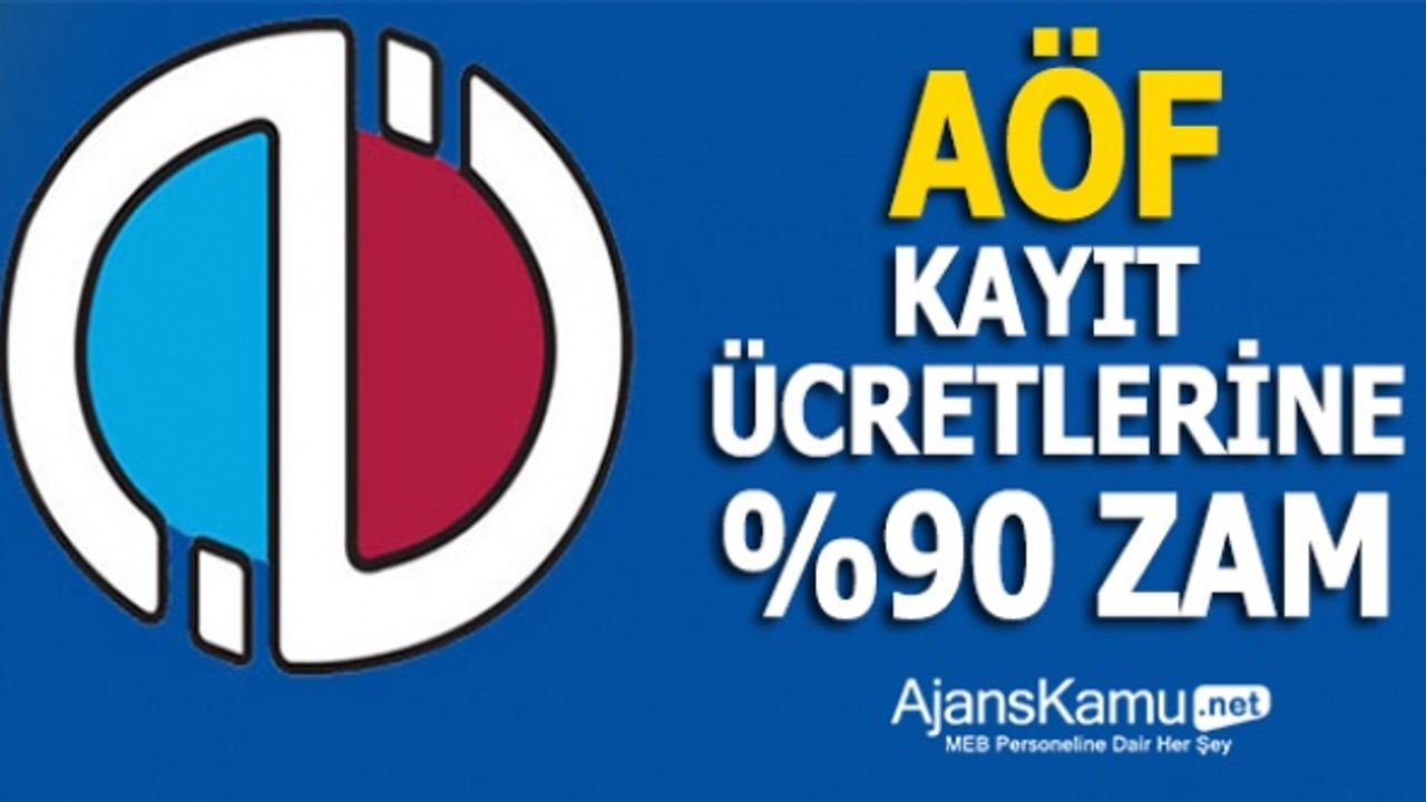 AÖF Kayıt Ücretlerine Yüzde 90 Zam!
