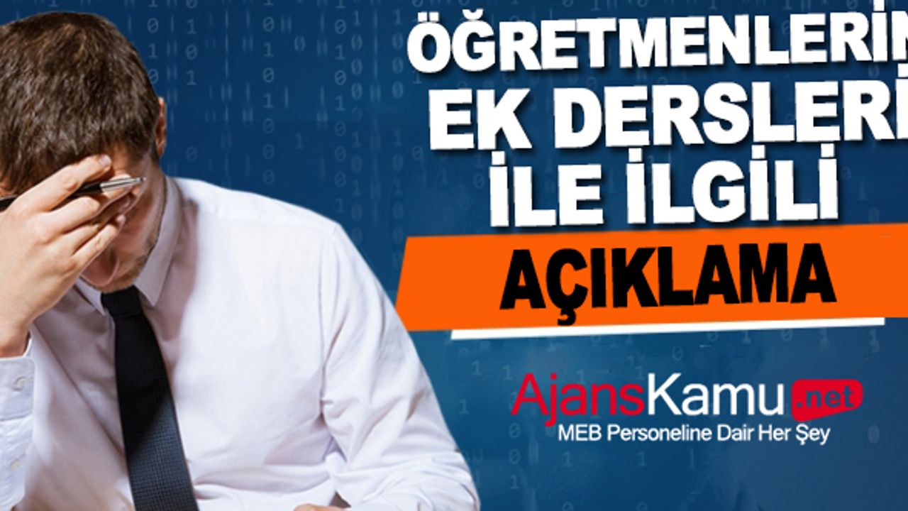 Öğretmenlerin ek ders ücretlerinin arttırılmasıyla ilgili açıklama