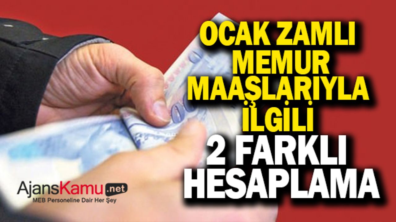 2024 Ocak Zamlı Memur Maaşları Ne Kadar Olacak? İşte 2 Farklı Hesaplama