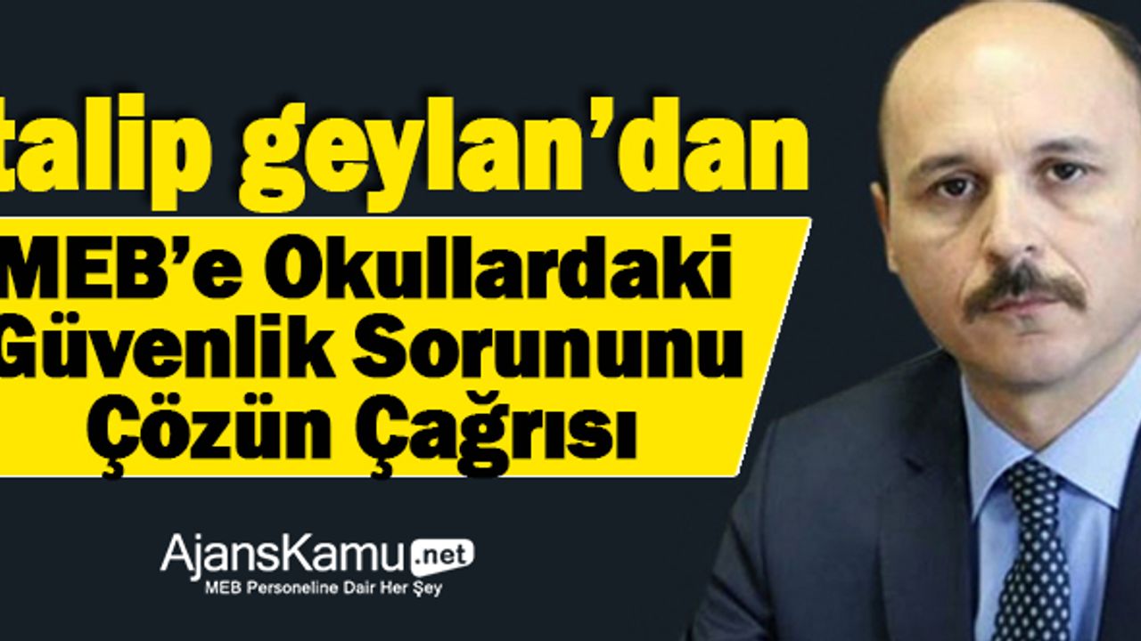 MEB Okullardaki Güvenlik Sorununu Artık Çözmelidir