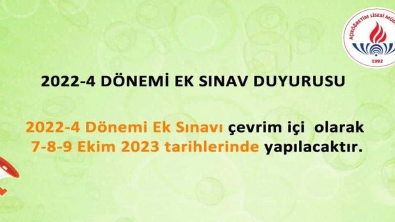 Son Dakika ! Açık Lise 2022-4 Dönemi Online Ek Sınav Yapılacak