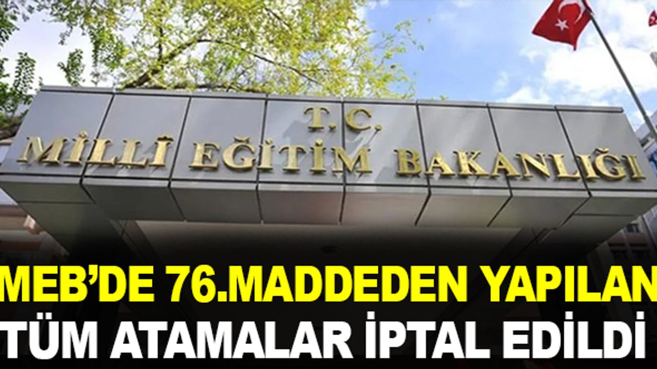 76. Maddeden Yapılan Tüm Şube Müdürü Atamaları İptal Edildi