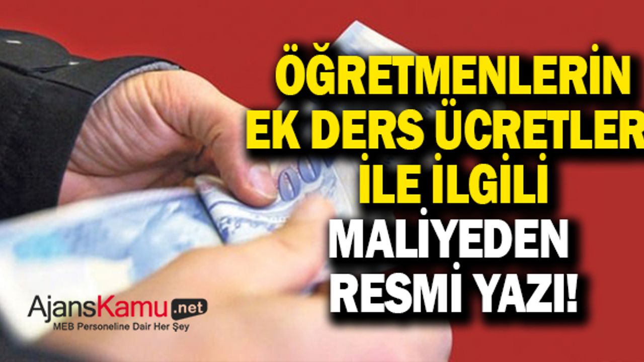 Hazine ve Maliye Bakanlığı’ndan Ek Ders Ücreti Yazısı