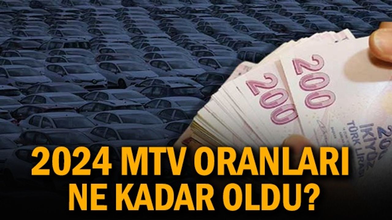 2024 MTV Belli Oldu ! Hangi Araç Ne Kadar MTV Ödeyecek?