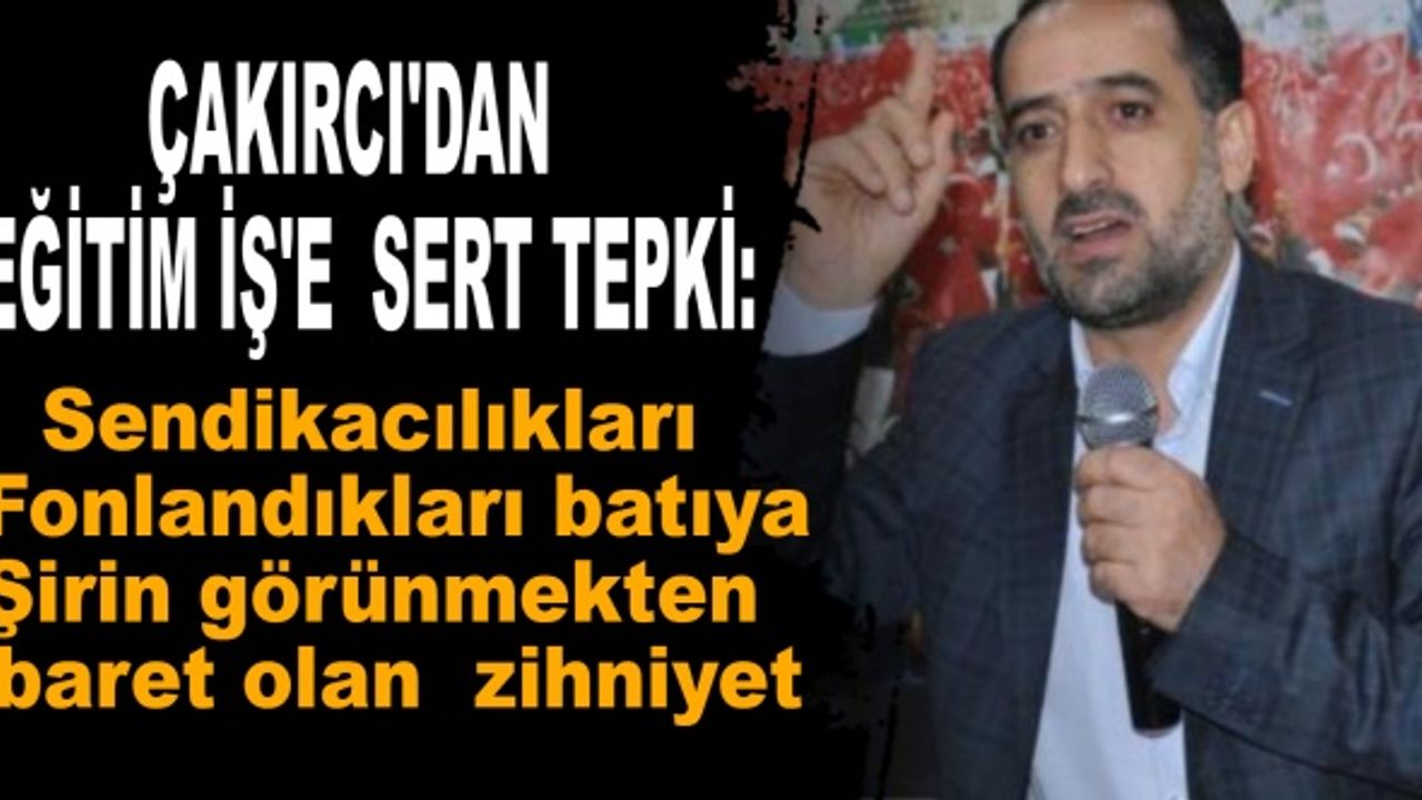 Eğitim Bir Sen'den Eğitim İş'e Sert Tepki!