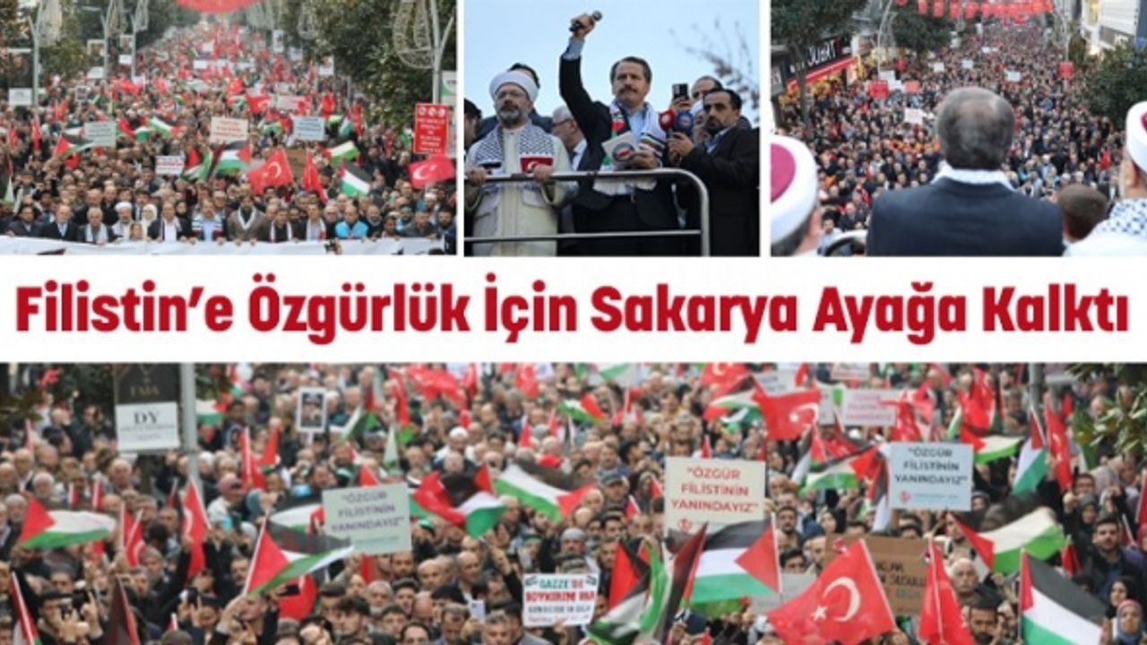 Filistin’e Özgürlük İçin Sakarya Ayağa Kalktı
