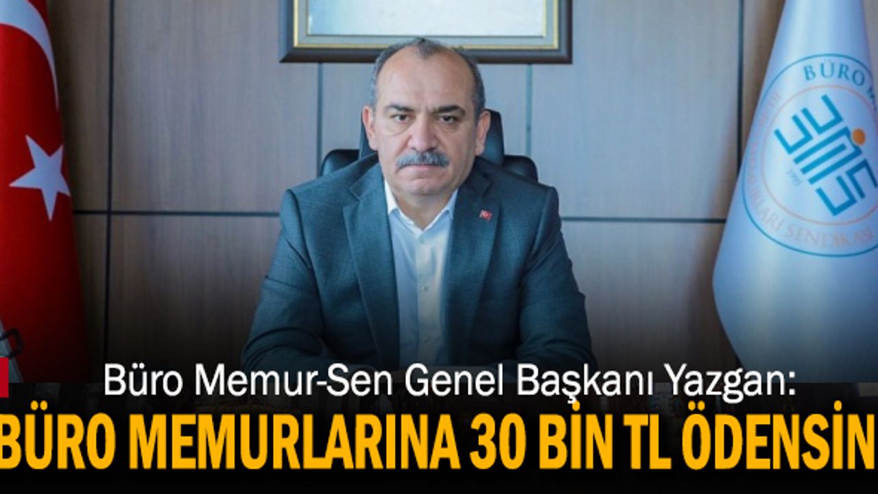 O Memurlara 30 Bin TL Ek Zam İstendi