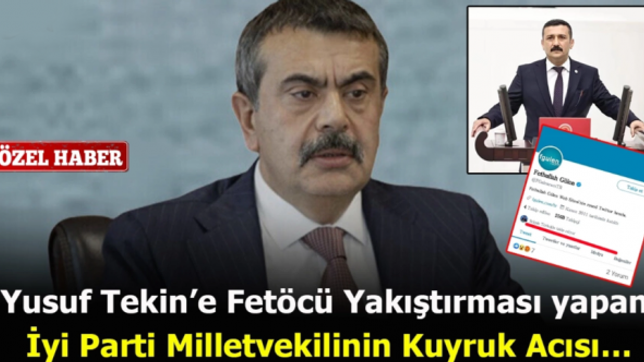 Yusuf Tekin’e Fetöcü Yakıştırması yapan İyi Parti Milletvekili İle İlgili Çarpıcı Detaylar…