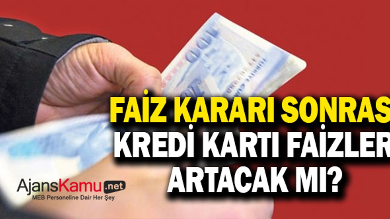 Merkez faizi yüzde 45'e çıkardı, peki kredi kartı faizleri değişecek mi?