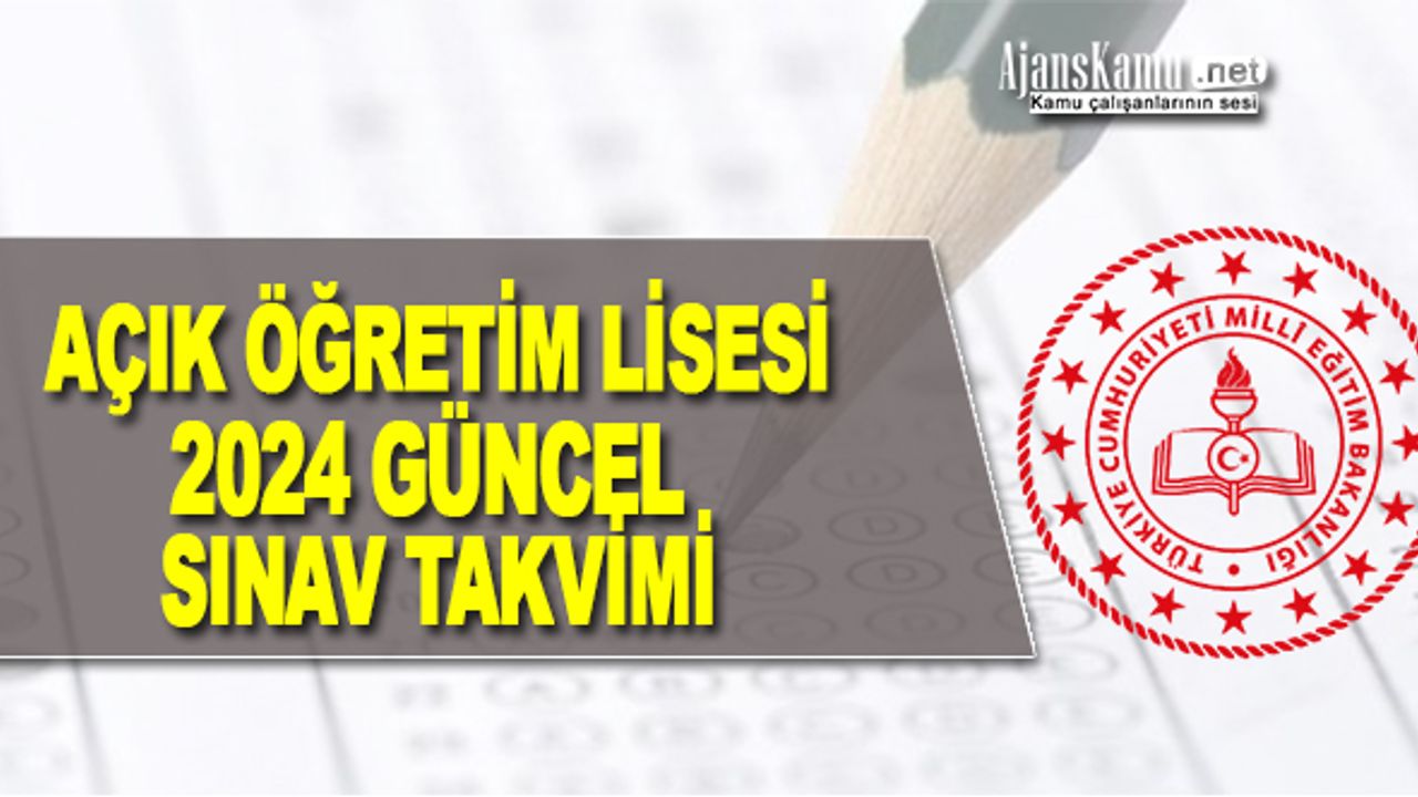 Açık Öğretim Lisesi (AÖL) 2023-2024 Sınav Takvimi (Güncel)