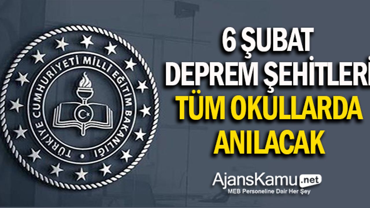Depremin Yıldönümünde Tüm Okullarda Deprem Şehitleri Anılacak