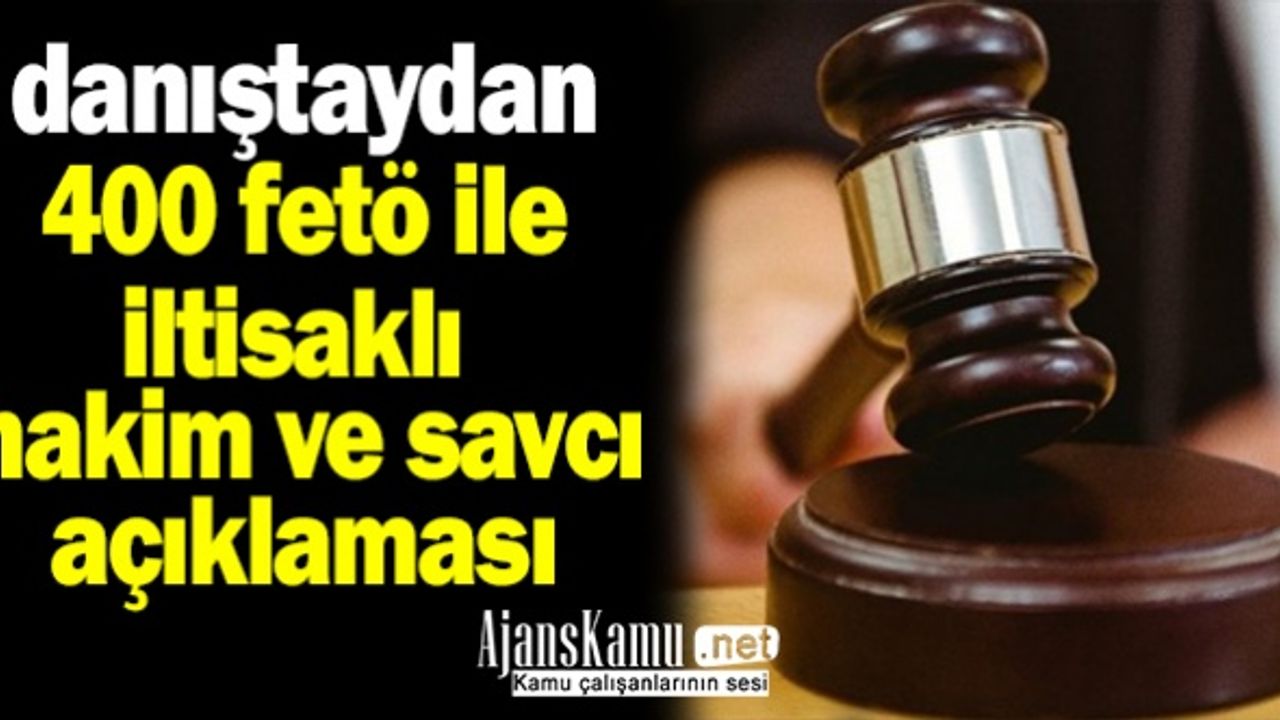 FETÖ irtibatlı 400 hakim ve savcının dönüşü ile ilgili Danıştay'dan Açıklama
