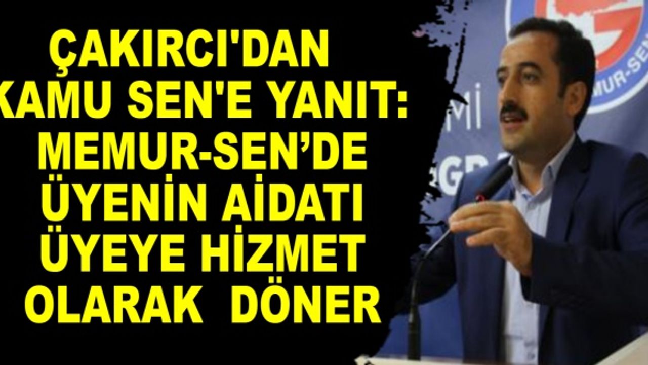 Memur-Sen’den Kamu Sen'e Yanıt!