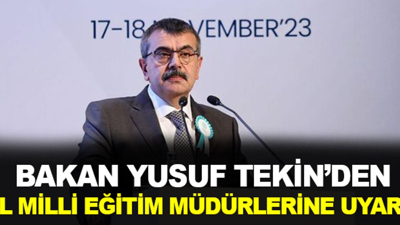 Milli Eğitim Bakanından İl Müdürlerine Uyarı!