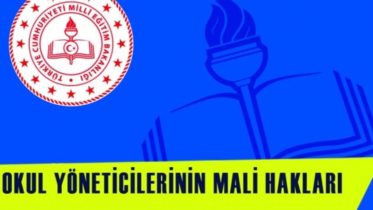 Okul Müdürlerinin, Müdür Yardımcılarının Mali Hakları
