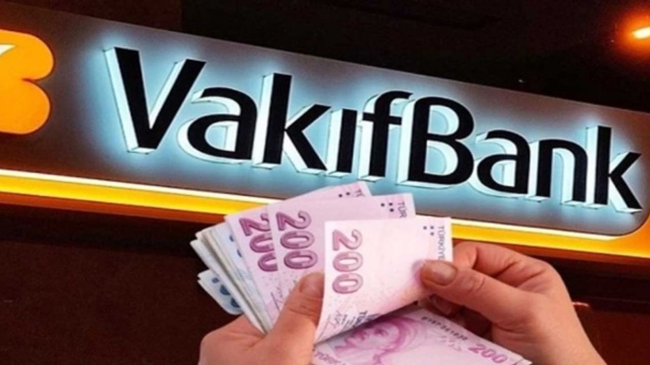 Vakıfbank'tan 800 Bin TL Uygun Şartlarla Kredi Fırsatı