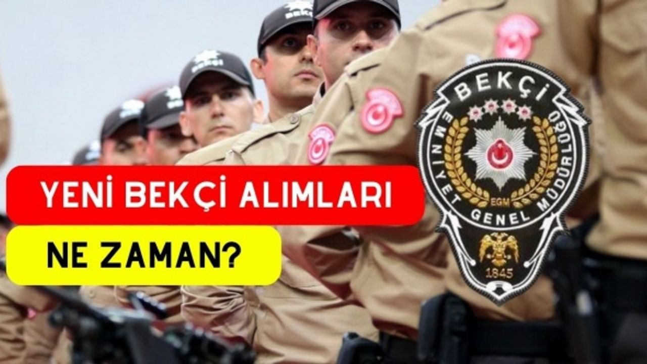 Yeni Bekçi Alımı, Başvuru Tarihleri, Şartlar ve Sınav Bilgileri
