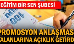 Eğitim Bir Sen Şubesi promosyon yalanlarına açıklama getirdi