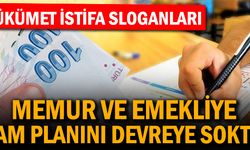Hükümet İstifa Sloganları Memurlara Ek Zam Planını Devreye Soktu