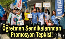3 öğretmen sendikasından promosyon tepkisi