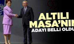 Altılı Masa'nın adayı belli oldu